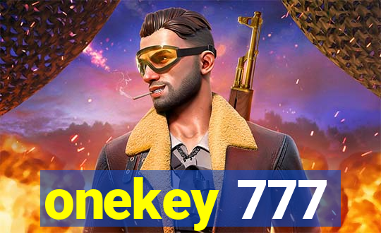 onekey 777